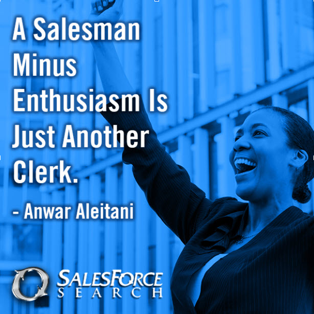 Quote on importance of enthusiasm when hiring salespeople